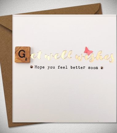 GET WELL WISHES  Hope you feel better soon