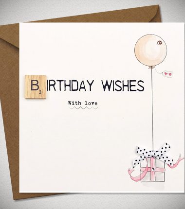 BIRTHDAY WISHES  With love