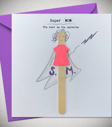 Super MUM - The best in the Universe