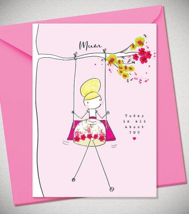 MUM - today is all about you