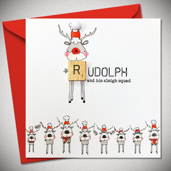RUDOLPH and his sleigh squad