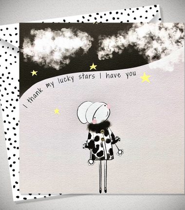 I THANK MY LUCKY STARS I HAVE YOU