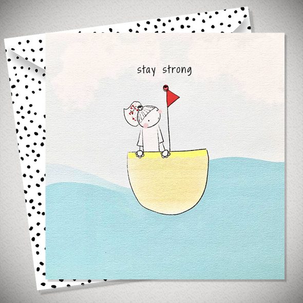 STAY STRONG