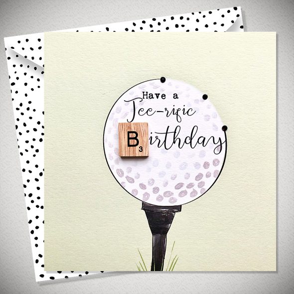 HAVE A TEE-RIFIC BIRTHDAY