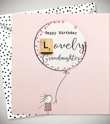 HAPPY BIRTHDAY LOVELY GRANDDAUGHTER