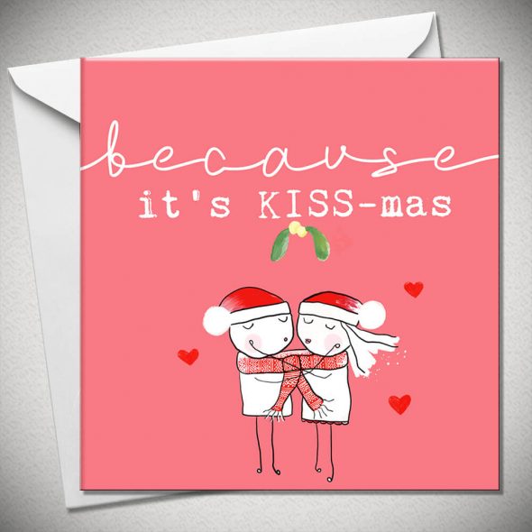 BECAUSE it's KISS-mas