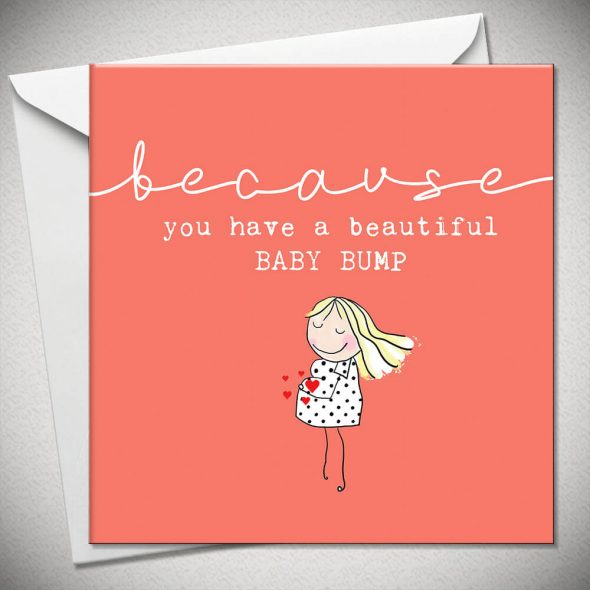 ...because you have a beautiful BABY BUMP