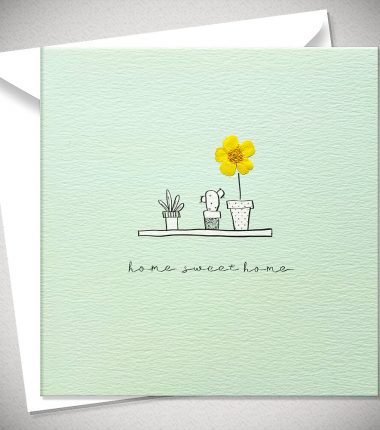 HOME SWEET HOME - buttercup