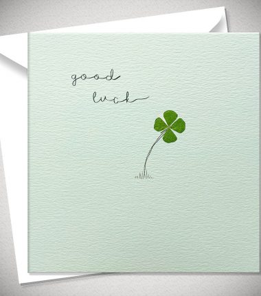 GOOD LUCK - 4 leaf clover