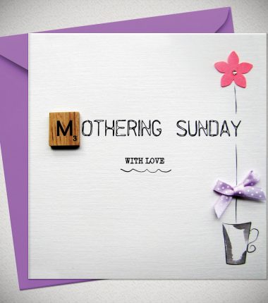 MOTHERING SUNDAY - with love