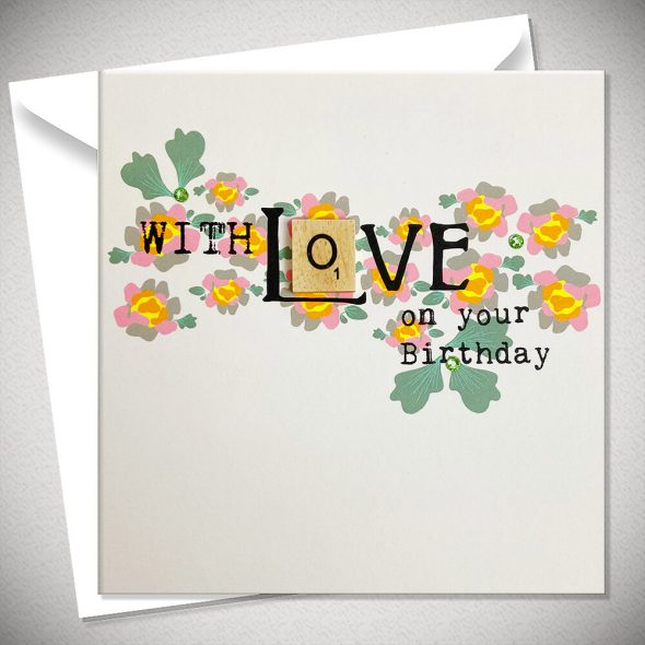 WITH LOVE on your Birthday