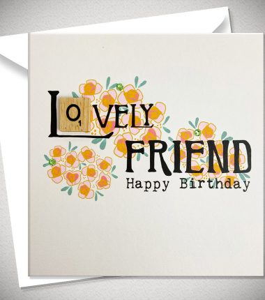LOVELY FRIEND Happy Birthday