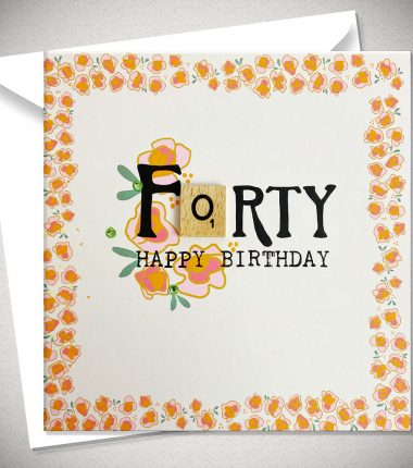 FORTY HAPPY BIRTHDAY