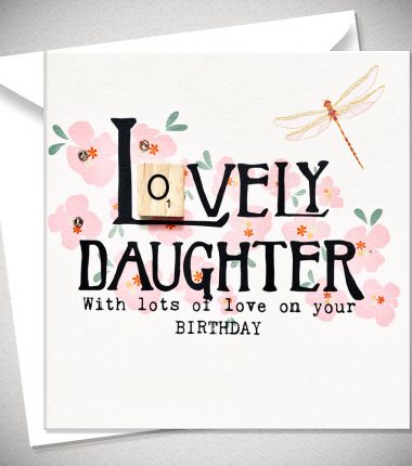 LOVELY DAUGHTER with lots of love on your BIRTHDAY
