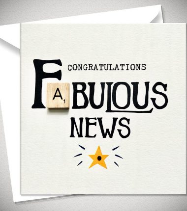 FABULOUS NEWS - Congratulations