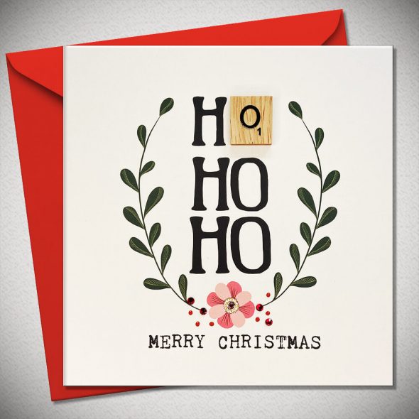 HO HO HO. MERRY CHRISTMAS
