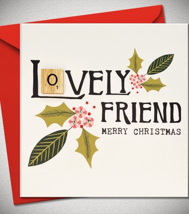 LOVELY FRIEND. Merry Christmas