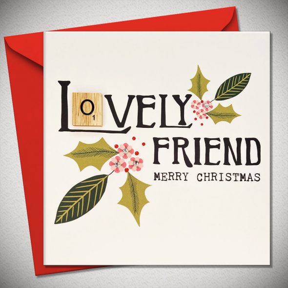 LOVELY FRIEND. Merry Christmas