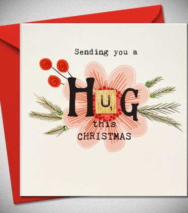Sending you a HUG this CHRISTMAS