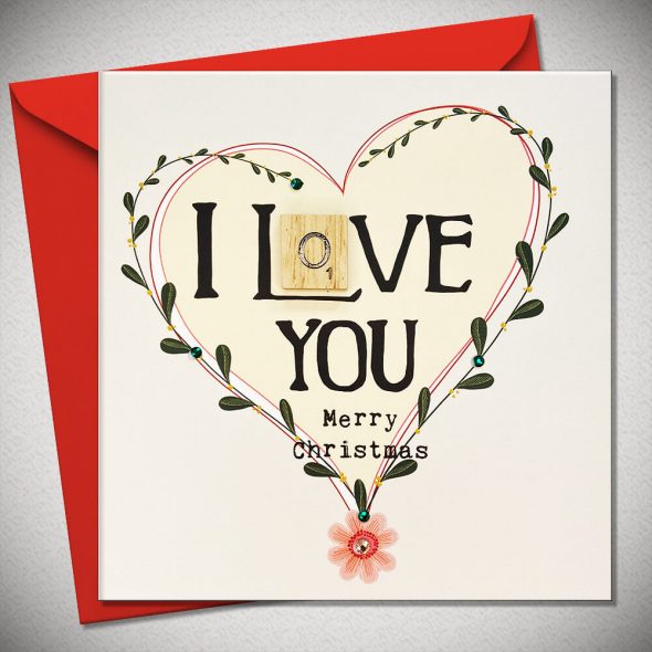 I LOVE YOU. Merry Christmas