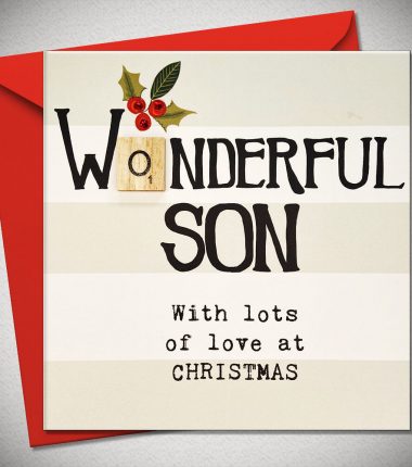 WONDERFUL SON. With lots of love at CHRISTMAS