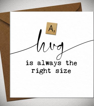 A HUG is always the right size