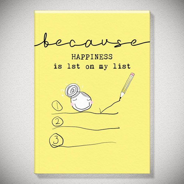 A6 notebooks...because HAPPINESS is 1st on my list