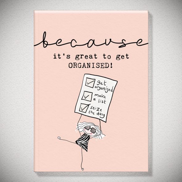 A6 notebooks...because it's great to get ORGANISED!