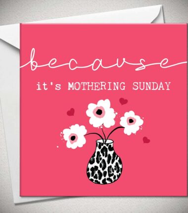 because it's MOTHERING SUNDAY