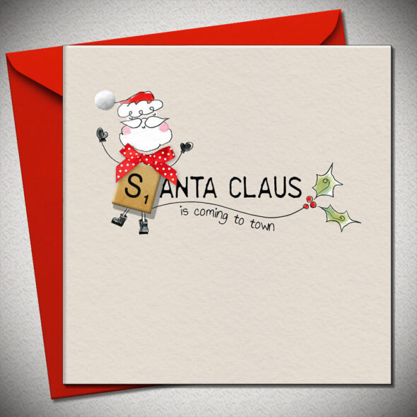 SANTA CLAUS is coming to town