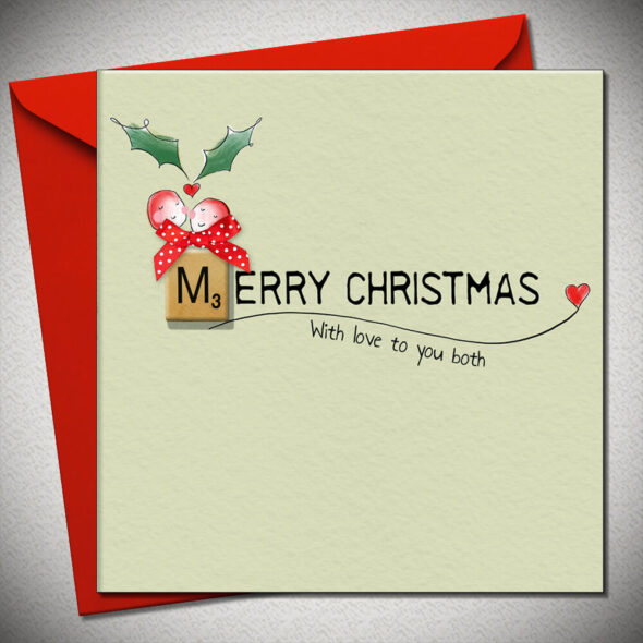 MERRY CHRISTMAS with love to you both