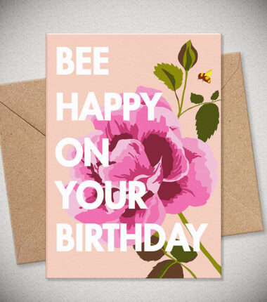 BEE HAPPY ON YOUR BIRTHDAY