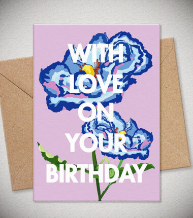 WITH LOVE ON YOUR BIRTHDAY